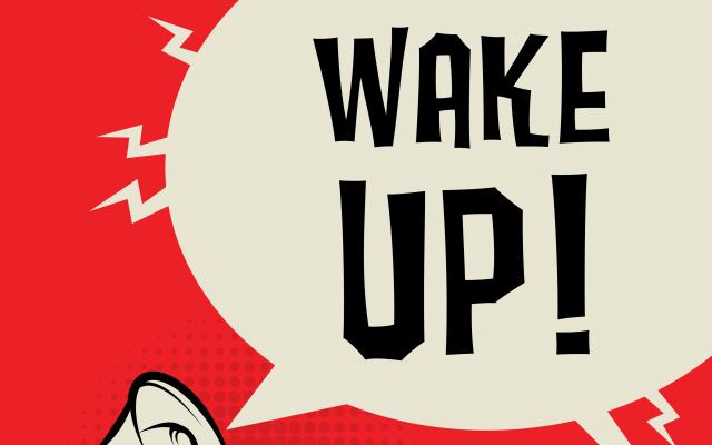 Illustratie in stripboekstijl van een arm die een luidspreker omhoog houdt. Uit de luidspreker komt een spreekballon met de woorden "Wake up!".